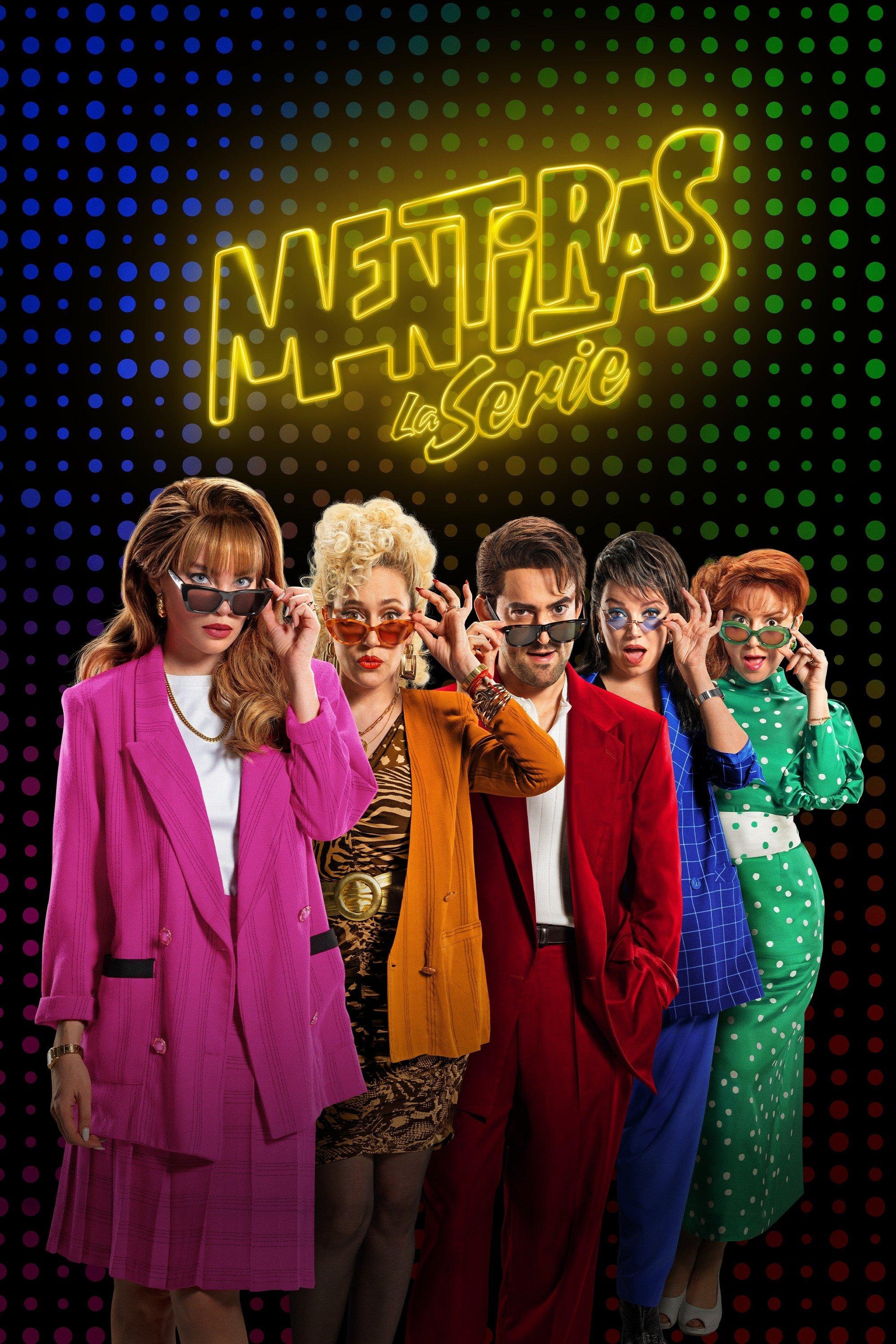Poster Mentiras, La Serie